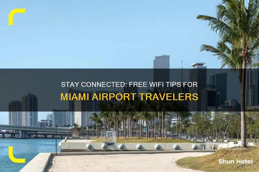 how to get free wifi at miami airport
