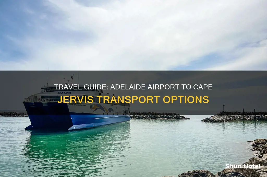 how to get from adelaide airport to cape jervis