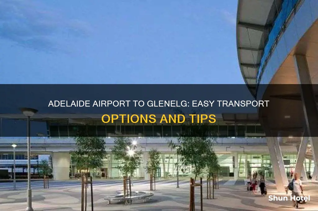 how to get from adelaide airport to glenelg
