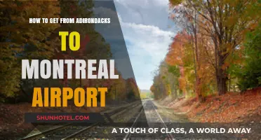 Traveling from Adirondacks to Montreal Airport: Efficient Routes & Tips