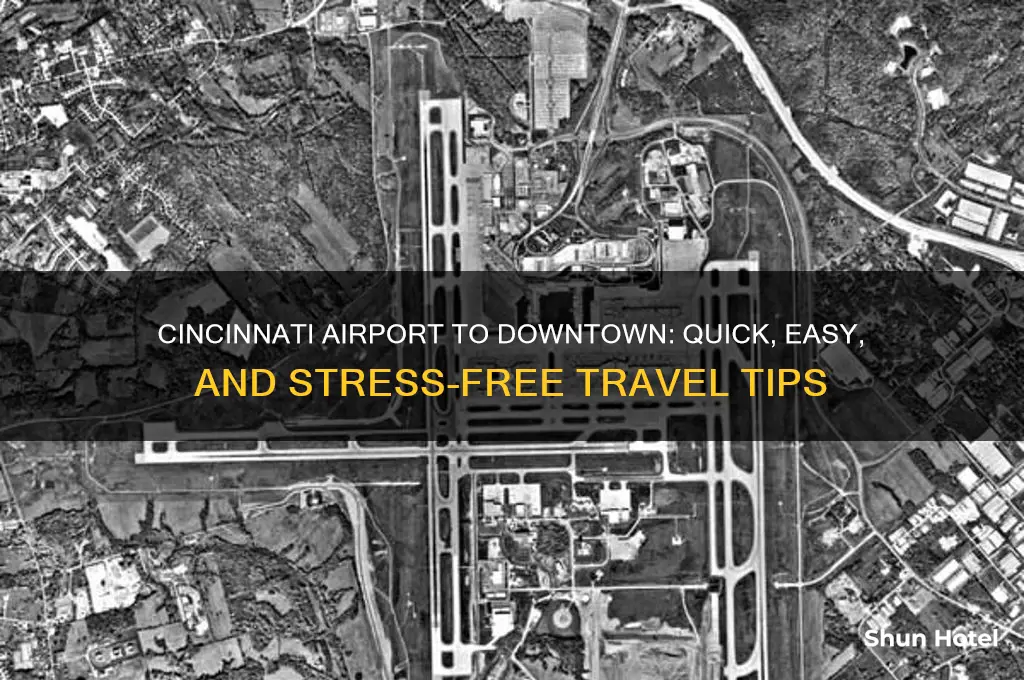 how to get from airport in cincinnati to downtown