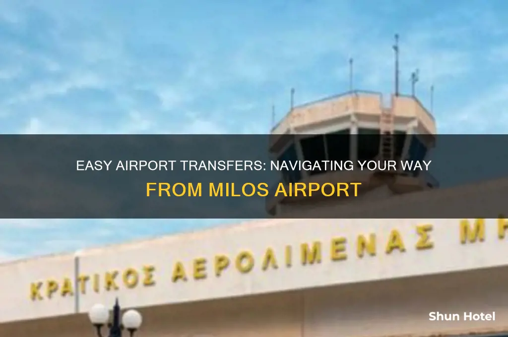 how to get from airport in milos