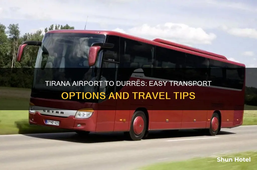 how to get from airport in tirana to durres
