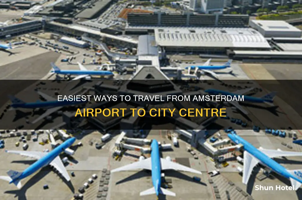 how to get from airport to amsterdam city centre