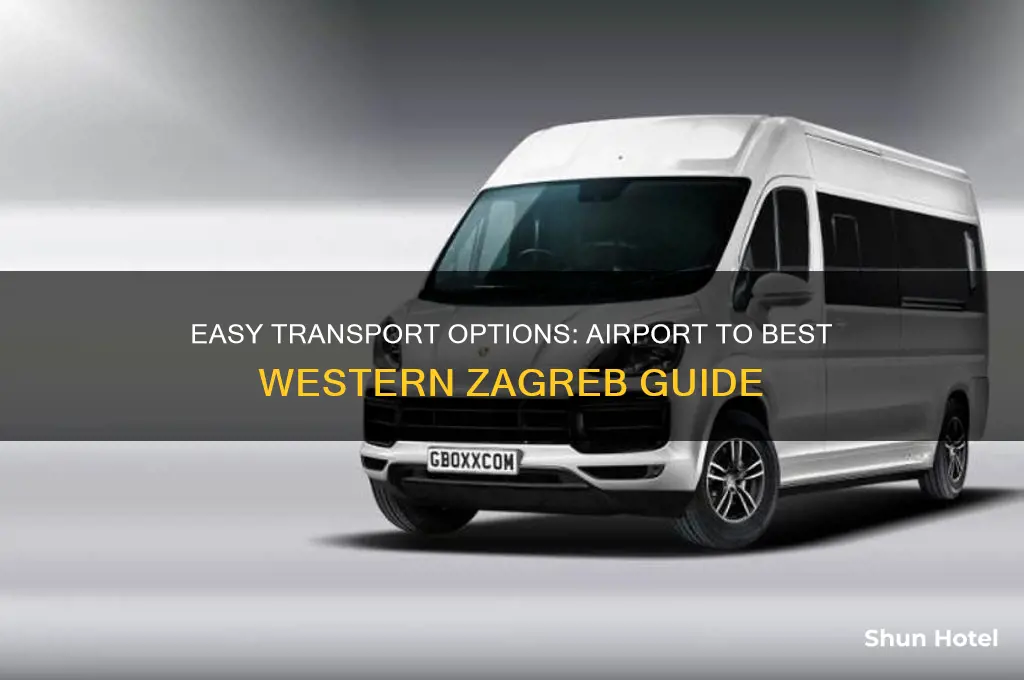 how to get from airport to best western zagreb