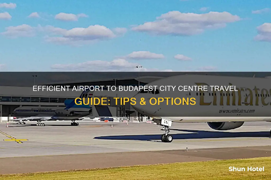 how to get from airport to budapest city centre