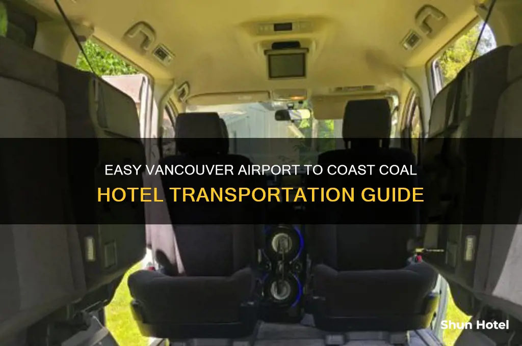 how to get from airport to coast coal hotel vancouver
