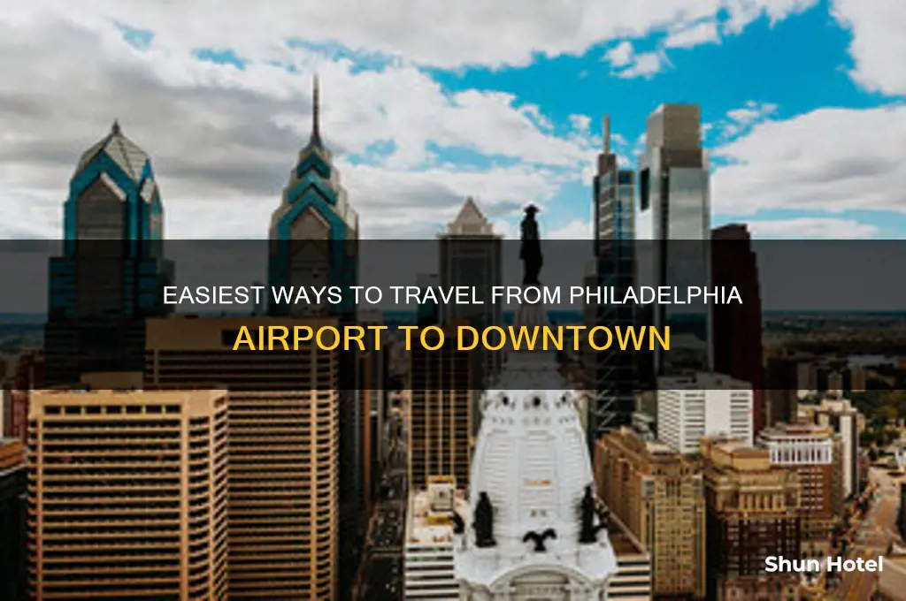 how to get from airport to downtown philadelphia
