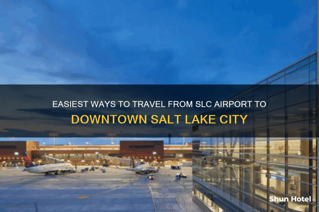 how to get from airport to downtown salt lake city