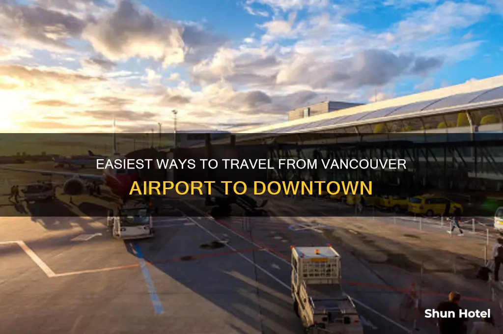 how to get from airport to downtown vancouver