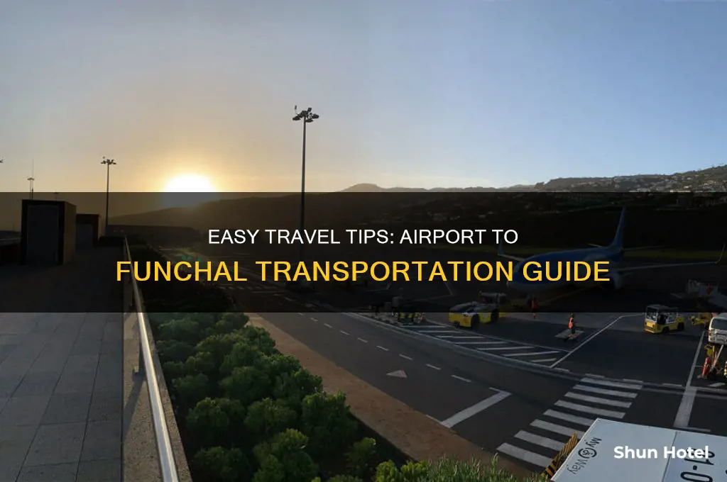how to get from airport to funchal