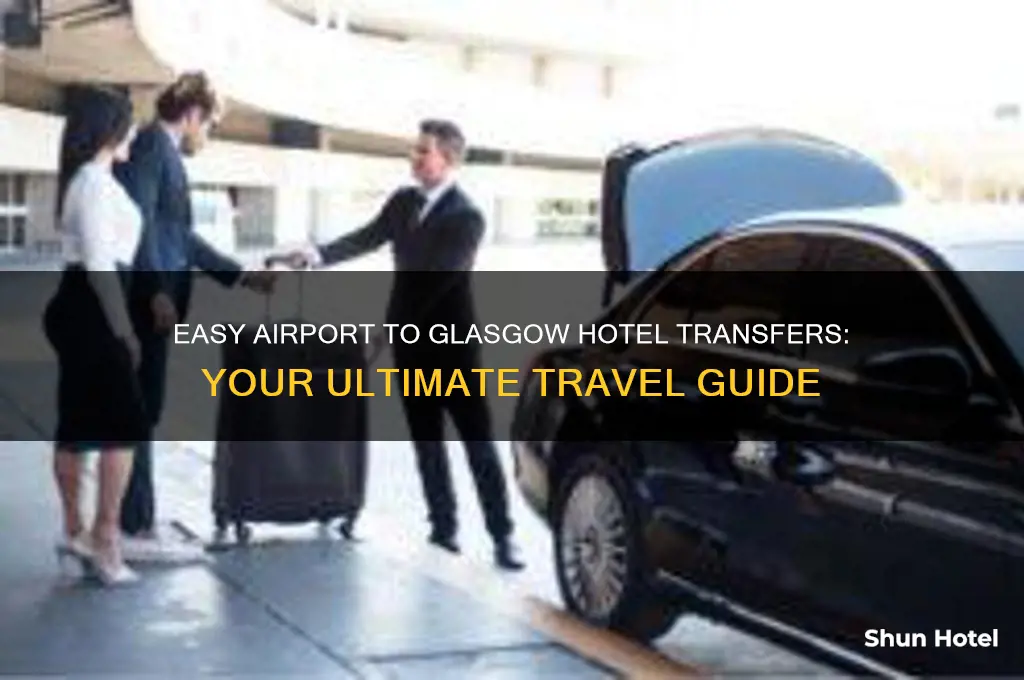 how to get from airport to glasgow hotel