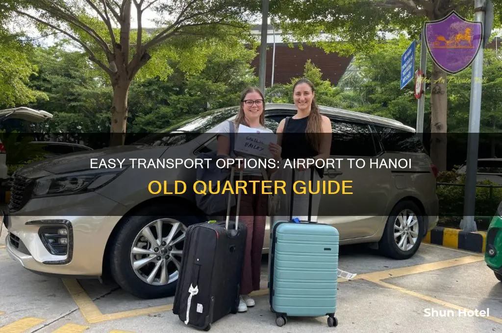 how to get from airport to hanoi old quarter vietnam