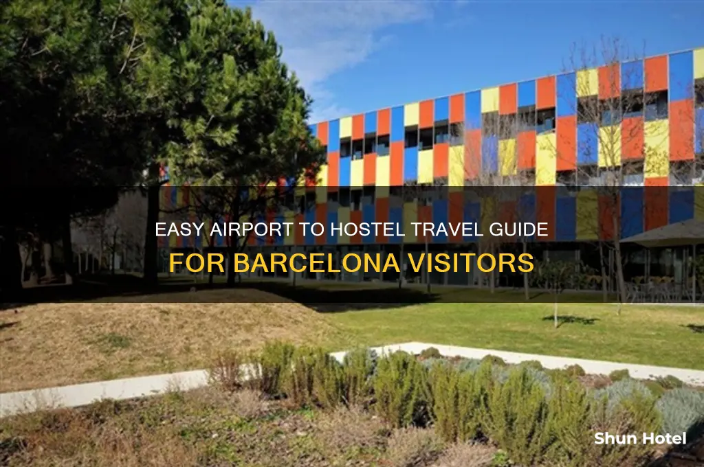 how to get from airport to hostel in barcelona