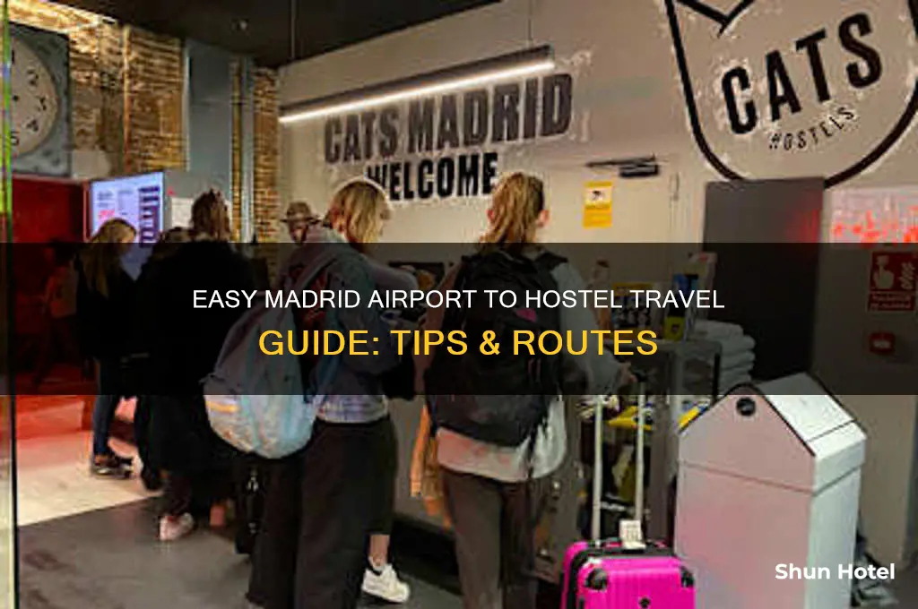 how to get from airport to hostel in madrid