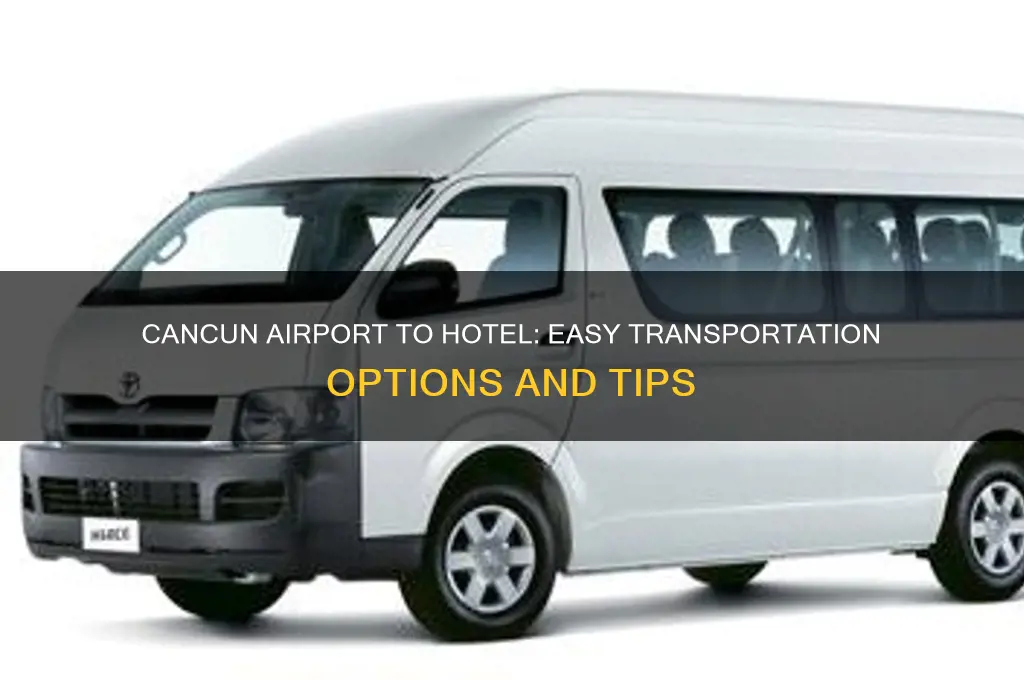 how to get from airport to hotel cancun