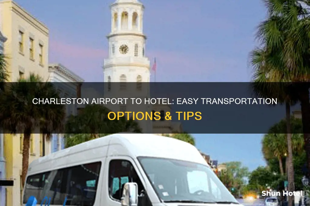 how to get from airport to hotel charleston