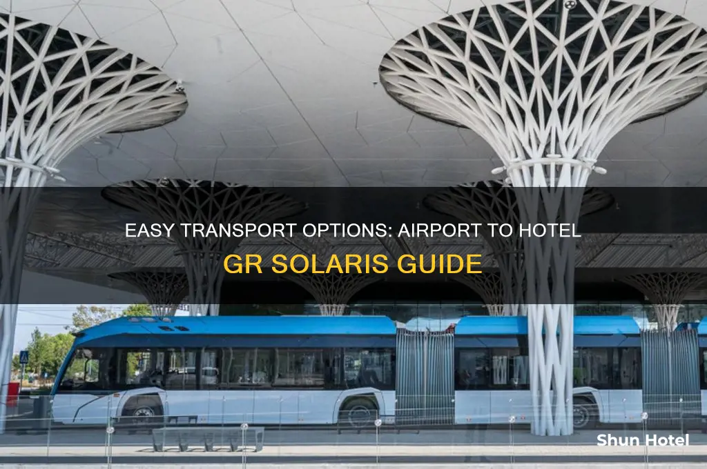 how to get from airport to hotel gr solaris