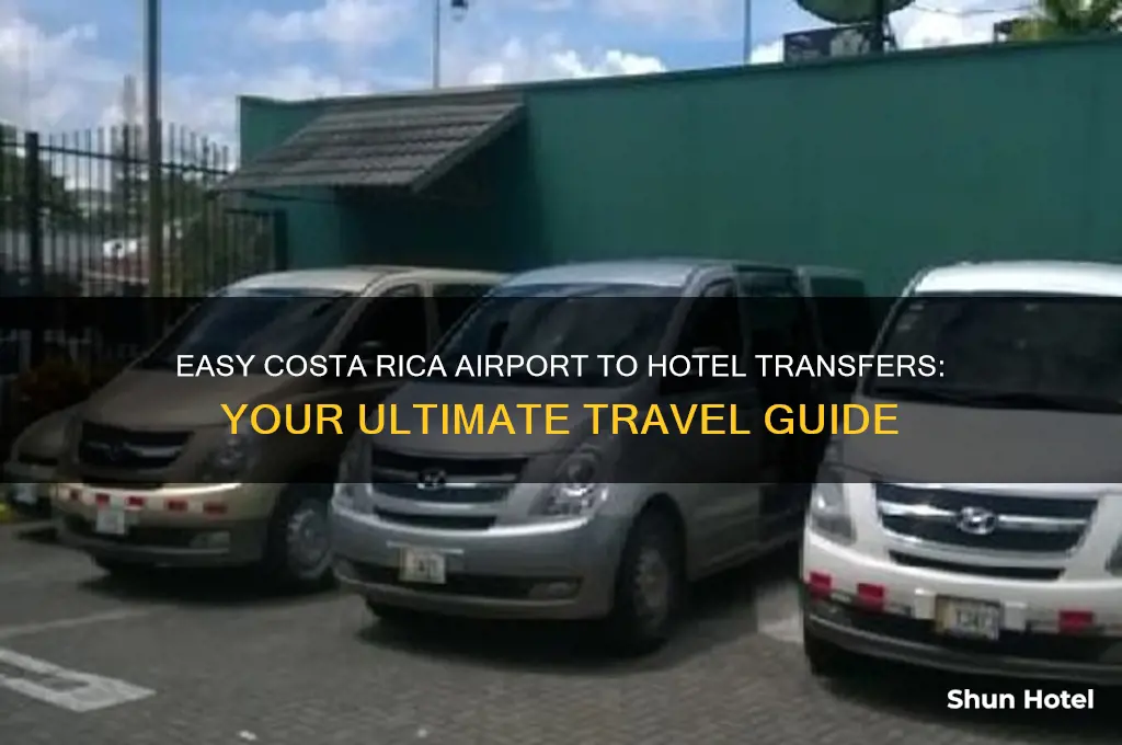 how to get from airport to hotel in costa rica