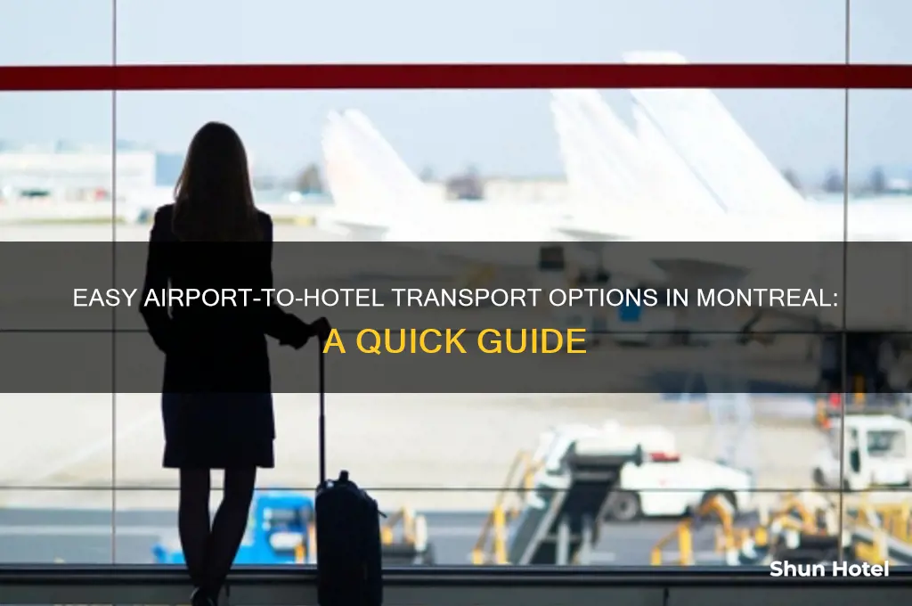 how to get from airport to hotel in montreal