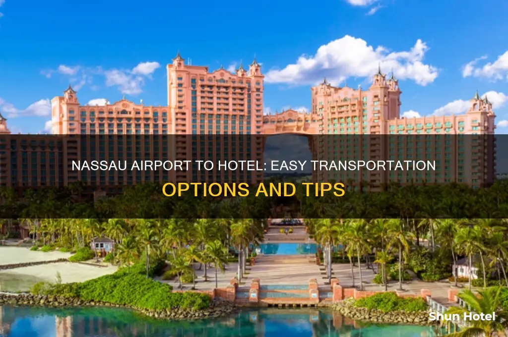 how to get from airport to hotel in nassau
