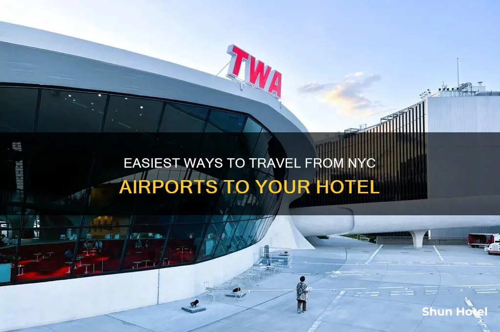 how to get from airport to hotel in new york