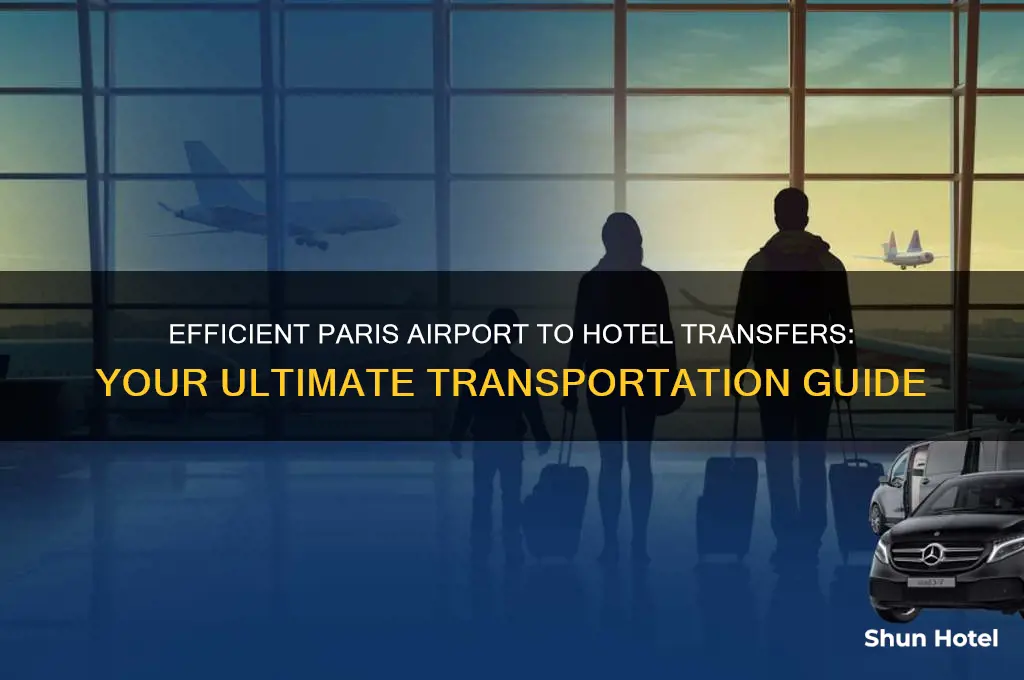 how to get from airport to hotel in paris