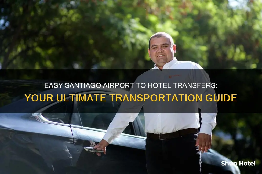 how to get from airport to hotel in santiago chile