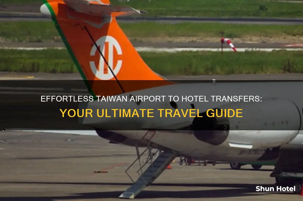 how to get from airport to hotel in tainwain