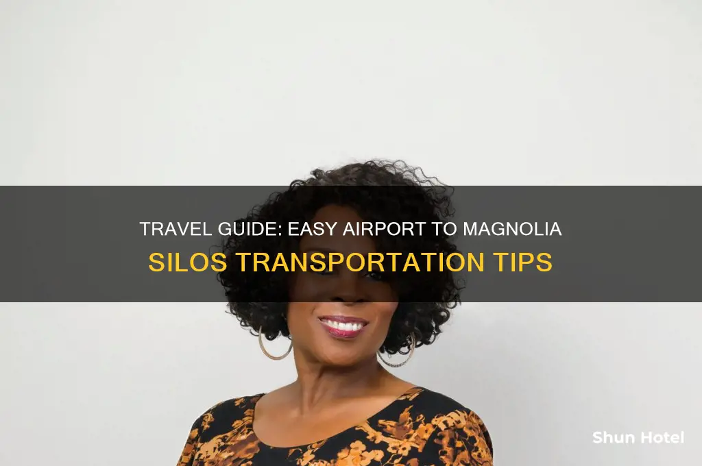 how to get from airport to magnolia silos