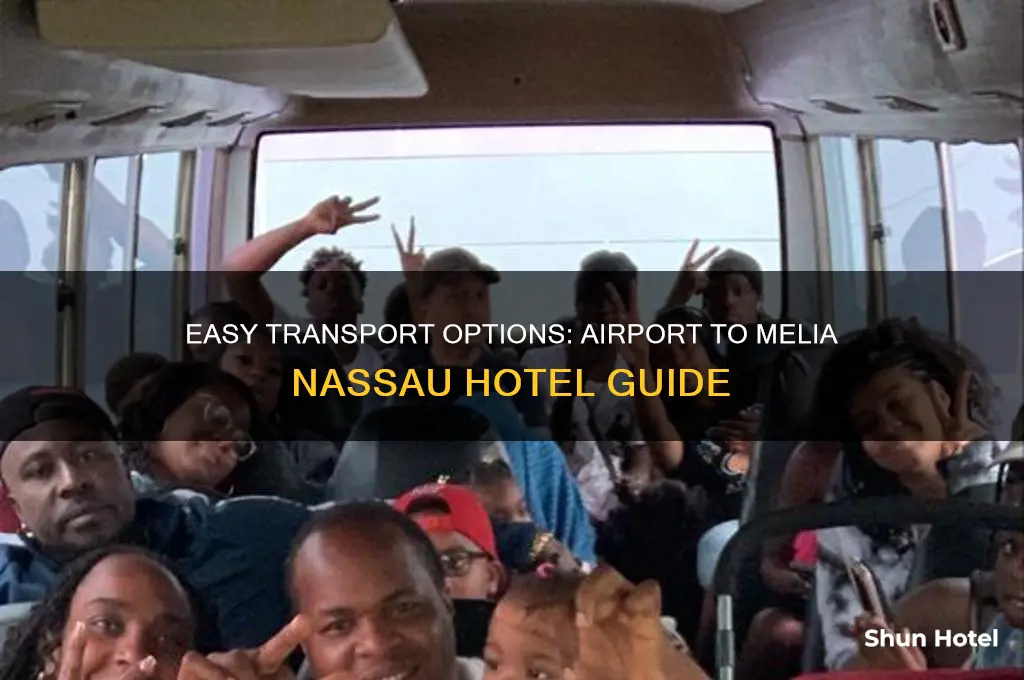 how to get from airport to melia nassau hotel