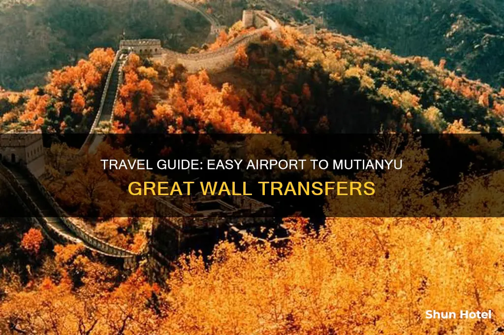 how to get from airport to mutianyu