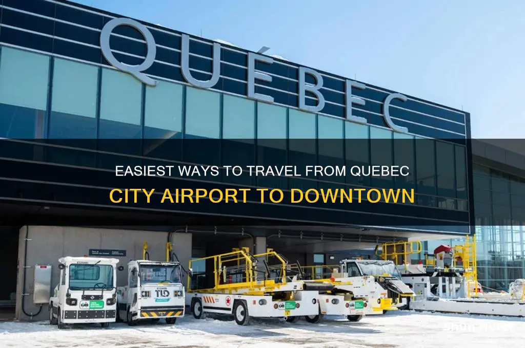 how to get from airport to quebec city