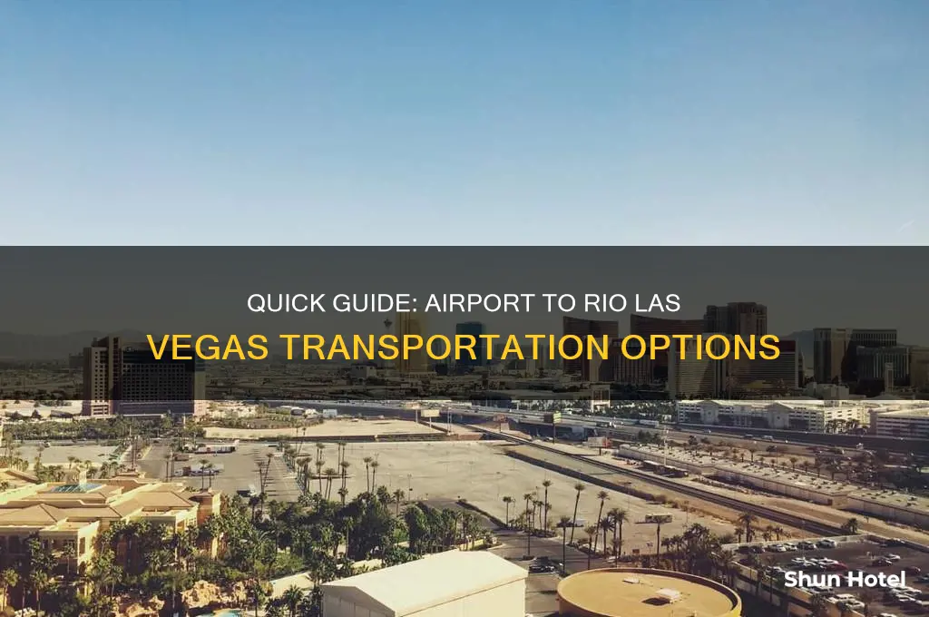 how to get from airport to rio in las vegas