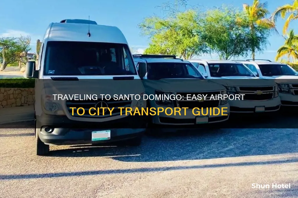 how to get from airport to santo domingo dominican republic
