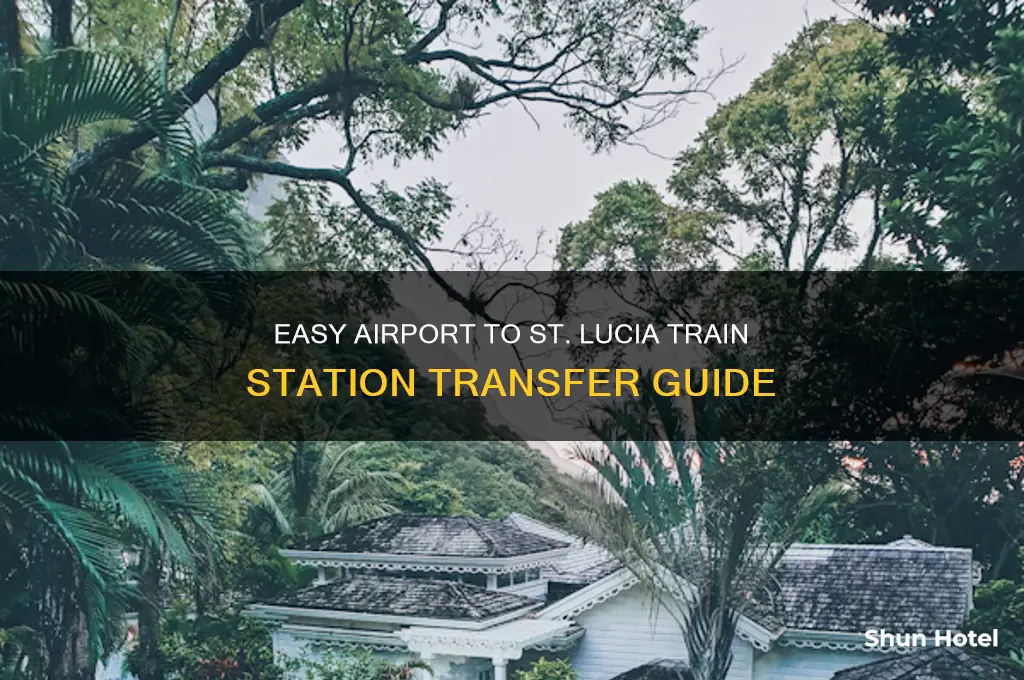how to get from airport to st lucia train station