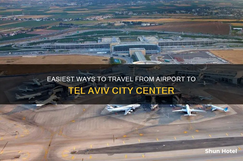 how to get from airport to tel aviv
