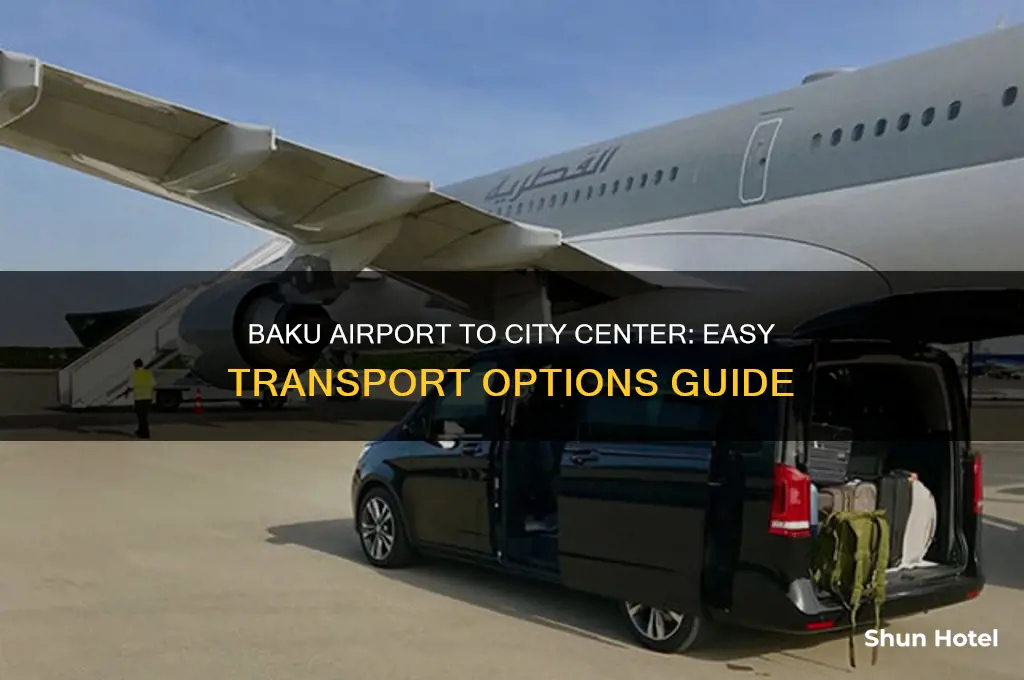 how to get from airport to town in baku