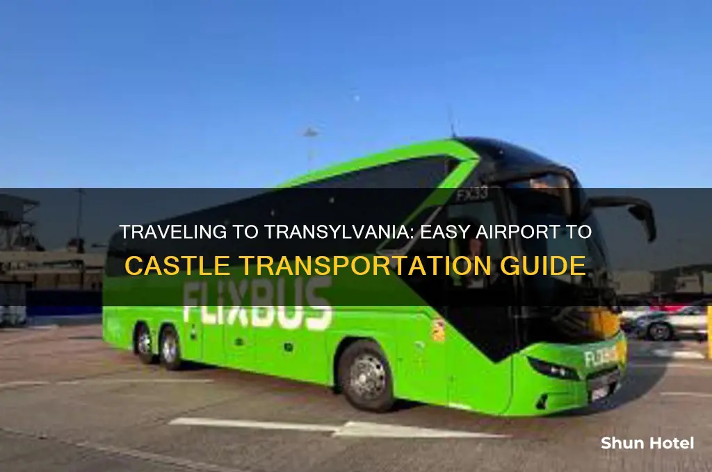 how to get from airport to transylvania