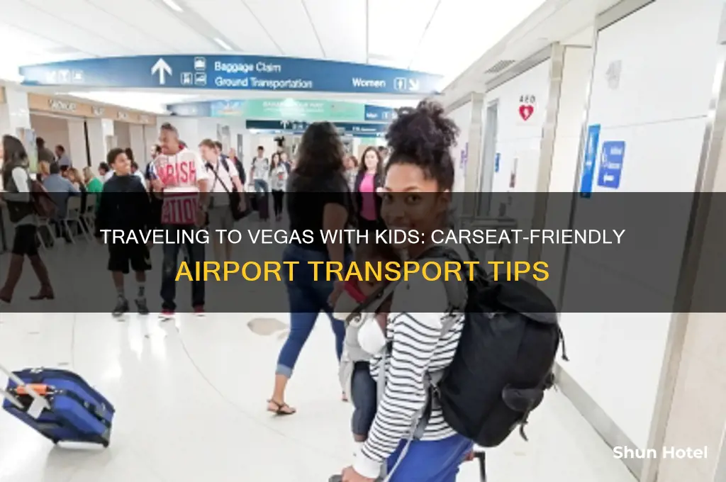 how to get from airport to vegas with carseat
