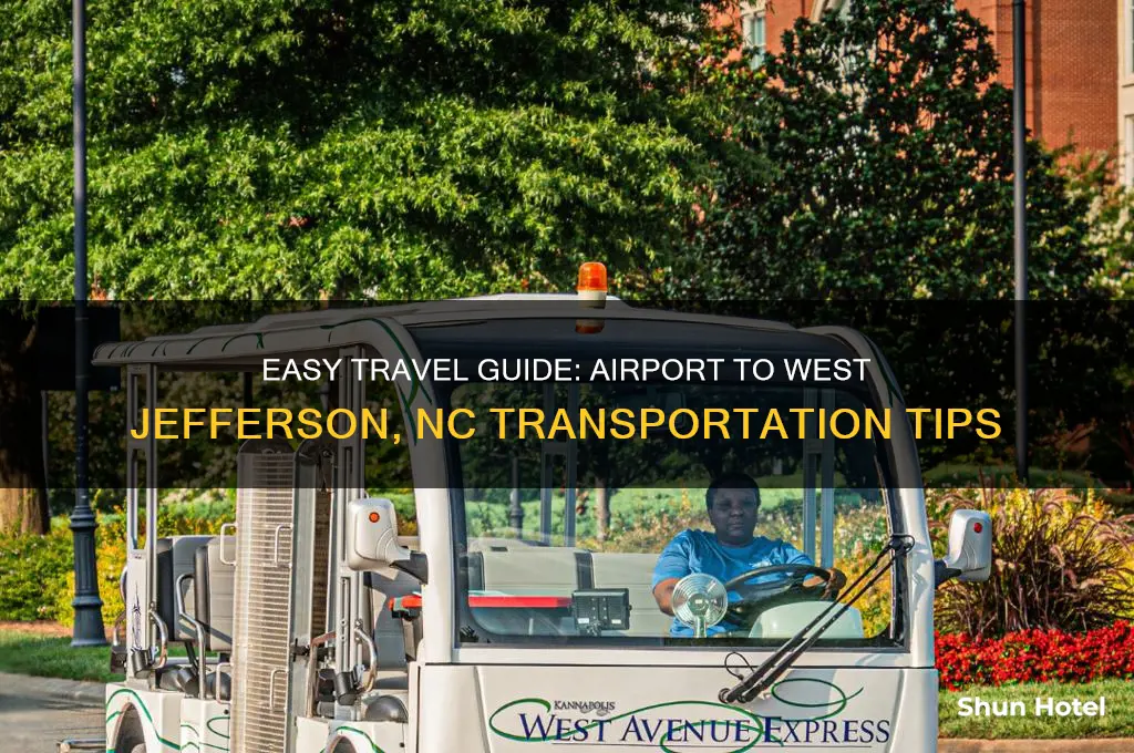 how to get from airport to west jefferson nc