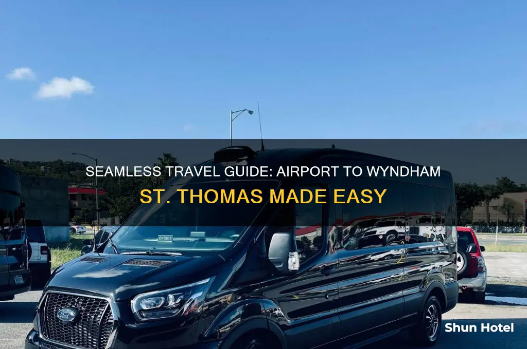 how to get from airport to wyndham st thomas