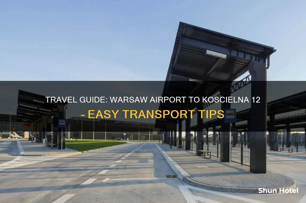 how to get from airport warsaw to koscielna12