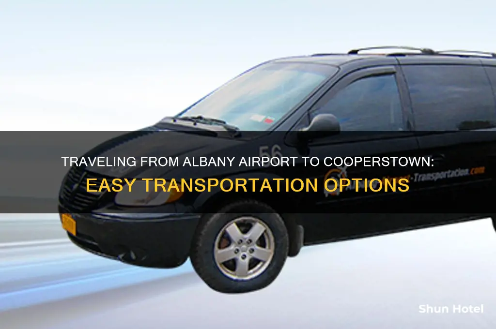 how to get from albany airport to cooperstown