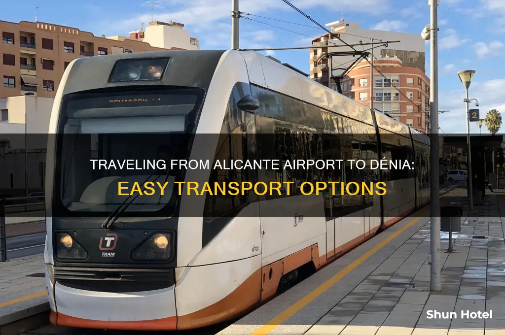 how to get from alicante airport to denia