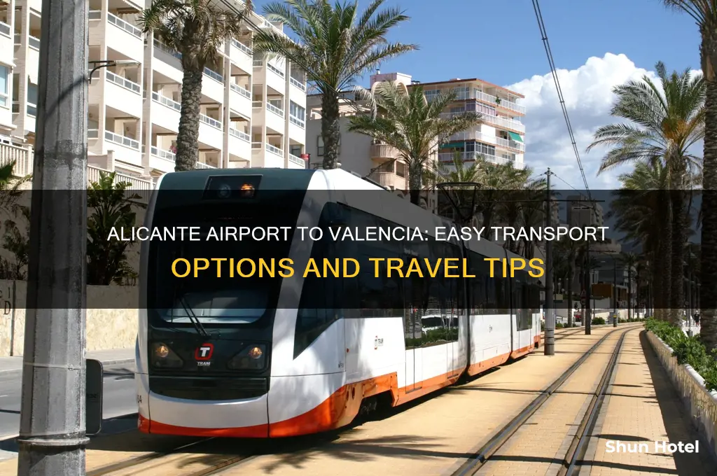 how to get from alicante airport to valencia