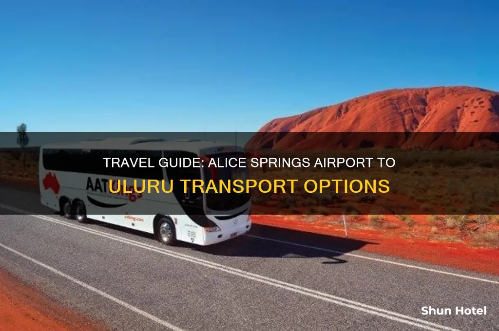 how to get from alice springs airport to uluru