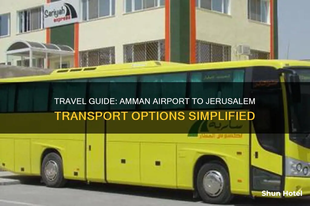 how to get from amman airport to jerusalem