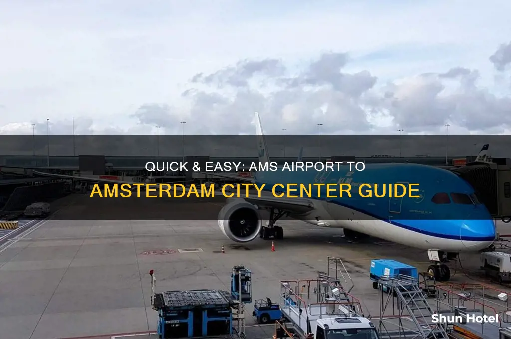 how to get from ams airport to city center