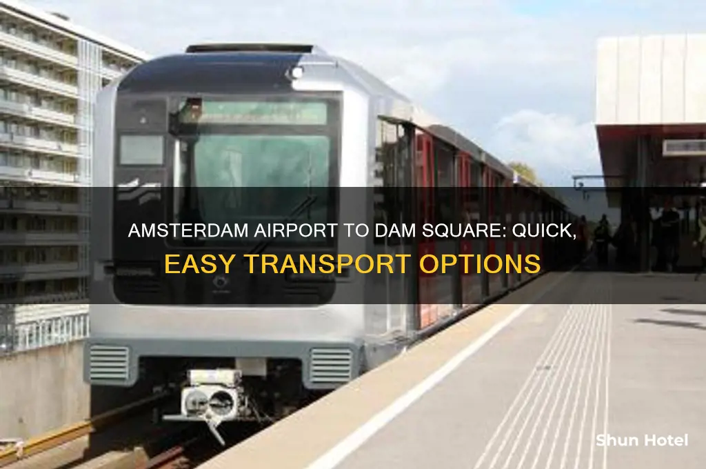 how to get from amsterdam airport to dam square